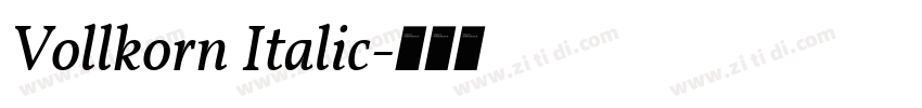 Vollkorn Italic字体转换